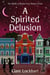 A Spirited Delusion - Midlife is Murder Paranormal Cozy Mystery Series, #5