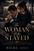 The Woman Who Stayed