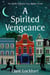 A Spirited Vengeance - Midlife is Murder Paranormal Cozy Mystery Series, #3
