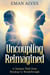 Uncoupling  Reimagined  A Somatic Path from Breakup to Breakthrough