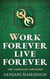 Work Forever, Live Forever: The Caspels of Capitalism - The Caspels, #1