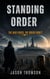 Standing Order: The War Ended, The Order Didn't