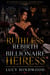 Ruthless Rebirth of a Billionaire Heiress - Billionaire Revenge Reborn Series, #2