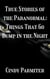 True Stories of the Paranormal: Things That Go Bump in the Night - True Stories of the Paranormal, #9