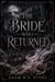 The Bride Who Returned - The Seven Brides of the Deathless King, #1