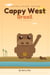 Cappy West in Brazil - Cappy West: The Global Explorer, #1