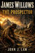 James Willows - The Prospector
