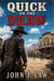 Quick on the Draw