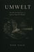 UMWELT: On the Architecture of Species-Specific Reality