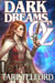 Dark Dreams in Oz - The Hidden History of Oz, #2