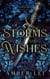 Of Storms and Wishes - Tales of Spark, #1