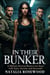 In Their Bunker: A Military Reverse Harem Love Story with Scars, Secrets, and Surrender - Alpha Code: Red