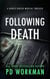 Following Death - A Kenzie Kirsch Medical Thriller, #15