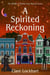 A Spirited Reckoning - Midlife is Murder Paranormal Cozy Mystery Series, #7