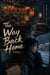 The Way Back Home