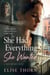 She Had Everything She Wanted - Good Mothers, #3