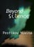 Beyond Silence