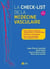 La check-list de la médecine vasculaire (2eédition)