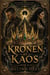 Kronen  Av Kaos - Edens protokoll, #5
