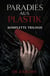 Paradies aus Plastik