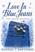 Love In Blue Jeans: Small Town Second Chance Romance