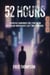 52 Hours: The Untold Harrowing True Story of an Australian Backpacker's Lost Time in Bangkok