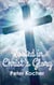 Rooted in Christ's Glory