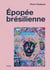 Épopée brésilienne