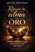 Repara tu alma con oro