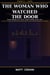 The Woman Who Watched The Door - Ana Torres PI, #1