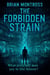 The Forbidden Strain - The Chama Conspiracies, #2