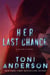 Her Last Chance - Her ~ Romantic Suspense, #2