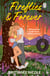 Fireflies & Forever
