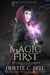 Magic First Book Four - Magic First, #4