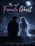 Me and Female Ghost Friendship Story
