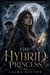 The Hybrid Princess - The call and rejection of the kingdom of werewolves, #1