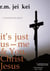 It's Just Us - me and You, Christ Jesus