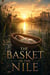 The Basket in the Nile - Christian biblical fiction, #11