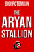 The Aryan Stallion - Adult books by Gigi Potemkin, #33