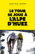 Le Tour se joue à l'Alpe d'Huez