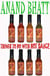 Things To Do With Hot Sauce - Anand Bhatt, #4