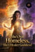 She's Not Homeless, She's Healer Goddess!