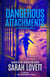 Dangerous Attachments - Dr. Sylvia Strange Psychological Thriller Series, #1