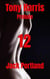 Tony Harris Prelude: Book 12 - Tony Harris Prelude, #1