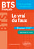BTS Français. Culture générale et expression. Le vrai du faux - Examen 2027