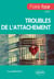 Faire face aux troubles de l'attachement