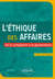L'éthique des affaires - De la compliance à la gouvernance