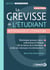 Le Grevisse de l'étudiant - Mythologie et littérature - Mythologies grecque, latine, arthurienne et biblique - Clés de lecture de la littérature et des arts classiques et contemporains