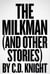 The Mlkman (And Other Stories)