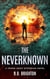 The Neverknown: A Young Adult Dystopian Novel - The Never Trio Series, #3
